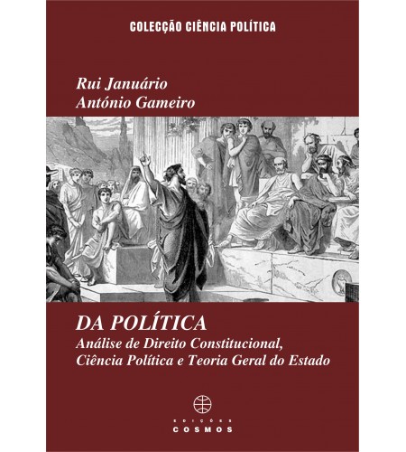 DA POLÍTICA - Análise de Direito Constitucional, Ciência Política e Teoria Geral do Estado